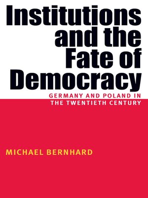 cover image of Institutions and the Fate of Democracy
